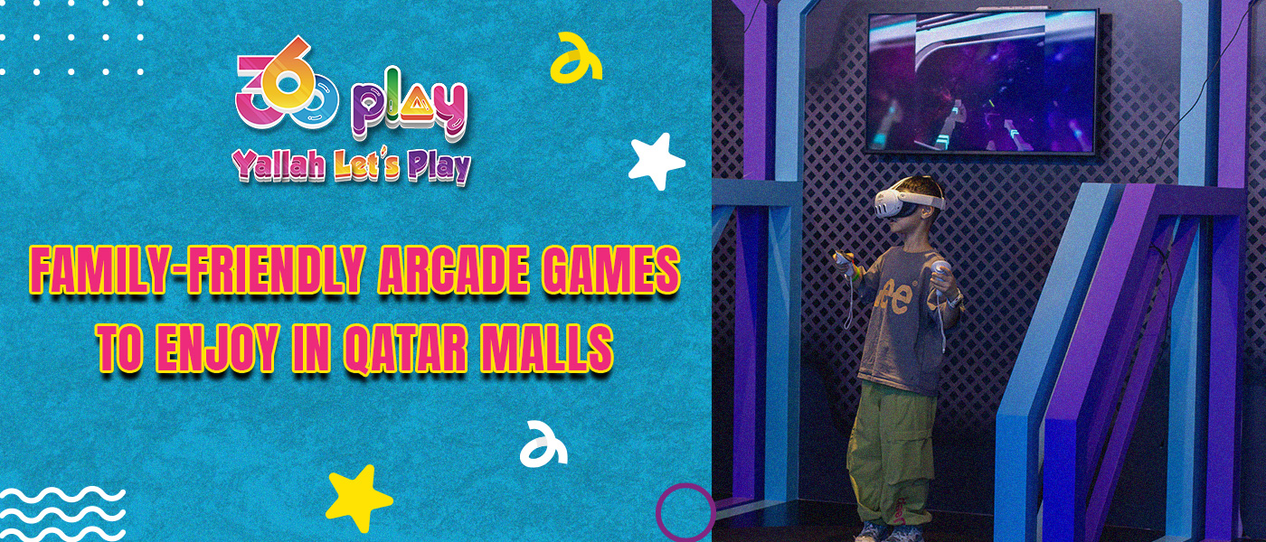 Family-Friendly Arcade Games to Enjoy in Qatar Malls